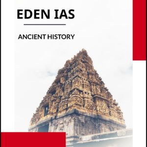 Eden Ias Ancient Indian History